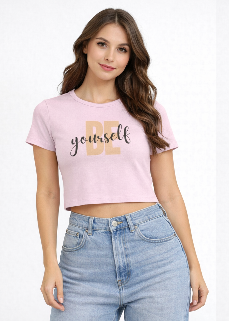 Be Yourself Pink Baby Tee Crop Top